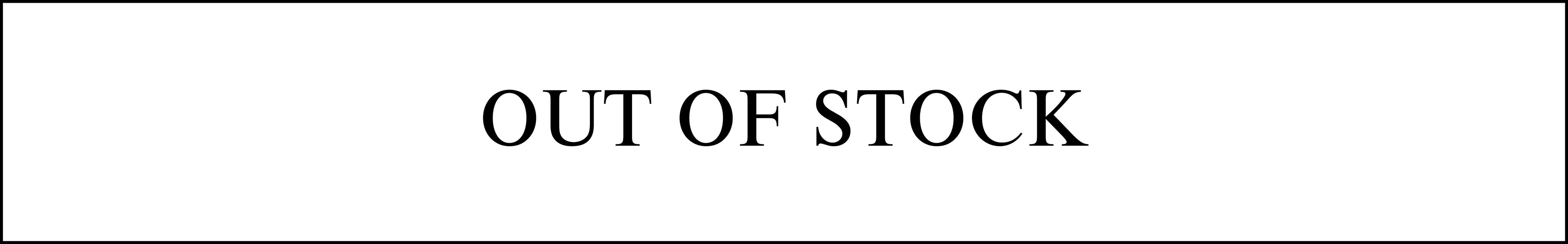 OUT OF STOCK